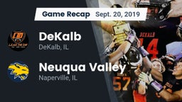 Recap: DeKalb  vs. Neuqua Valley  2019
