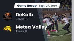 Recap: DeKalb  vs. Metea Valley  2019