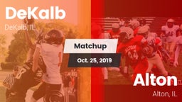 Matchup: DeKalb  vs. Alton  2019