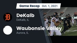 Recap: DeKalb  vs. Waubonsie Valley  2021