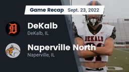 Recap: DeKalb  vs. Naperville North  2022