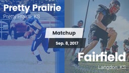 Matchup: Pretty Prairie High vs. Fairfield  2017