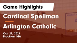Cardinal Spellman  vs Arlington Catholic  Game Highlights - Oct. 29, 2021