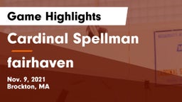 Cardinal Spellman  vs fairhaven Game Highlights - Nov. 9, 2021