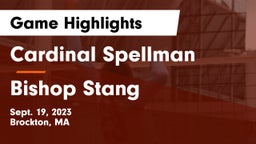 Cardinal Spellman  vs Bishop Stang  Game Highlights - Sept. 19, 2023