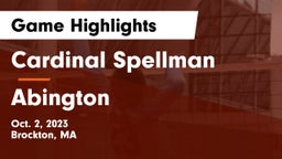 Cardinal Spellman  vs Abington  Game Highlights - Oct. 2, 2023