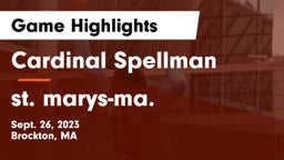 Cardinal Spellman  vs st. marys-ma. Game Highlights - Sept. 26, 2023