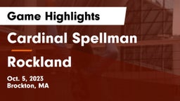 Cardinal Spellman  vs Rockland   Game Highlights - Oct. 5, 2023