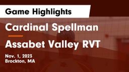 Cardinal Spellman  vs Assabet Valley RVT  Game Highlights - Nov. 1, 2023