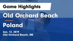 Old Orchard Beach  vs Poland  Game Highlights - Jan. 12, 2019