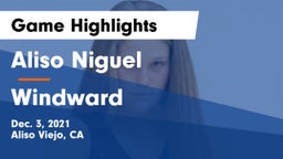 Aliso Niguel  vs Windward  Game Highlights - Dec. 3, 2021
