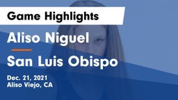Aliso Niguel  vs San Luis Obispo  Game Highlights - Dec. 21, 2021