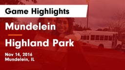 Mundelein  vs Highland Park  Game Highlights - Nov 14, 2016