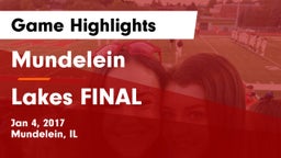 Mundelein  vs Lakes FINAL Game Highlights - Jan 4, 2017