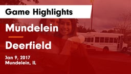 Mundelein  vs Deerfield  Game Highlights - Jan 9, 2017