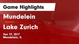 Mundelein  vs Lake Zurich  Game Highlights - Jan 19, 2017