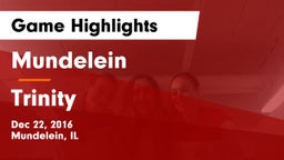 Mundelein  vs Trinity  Game Highlights - Dec 22, 2016