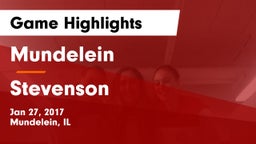 Mundelein  vs Stevenson  Game Highlights - Jan 27, 2017