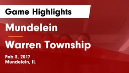 Mundelein  vs Warren Township  Game Highlights - Feb 3, 2017