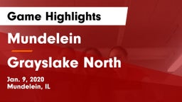 Mundelein  vs Grayslake North  Game Highlights - Jan. 9, 2020