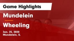 Mundelein  vs Wheeling  Game Highlights - Jan. 25, 2020