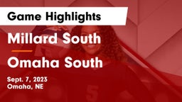 Millard South  vs Omaha South  Game Highlights - Sept. 7, 2023