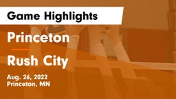Princeton  vs Rush City Game Highlights - Aug. 26, 2022