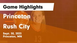 Princeton  vs Rush City Game Highlights - Sept. 30, 2023