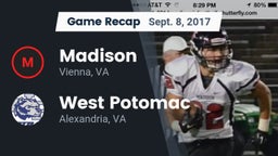 Recap: Madison  vs. West Potomac  2017