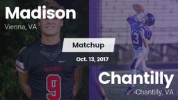 Matchup: Madison  vs. Chantilly  2017