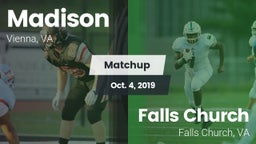 Matchup: Madison  vs. Falls Church  2019