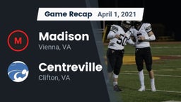 Recap: Madison  vs. Centreville  2021