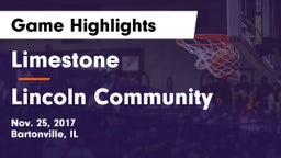 Limestone  vs Lincoln Community Game Highlights - Nov. 25, 2017