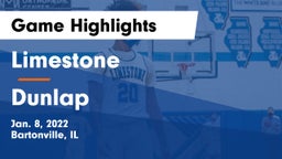 Limestone  vs Dunlap  Game Highlights - Jan. 8, 2022