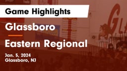 Glassboro  vs Eastern Regional  Game Highlights - Jan. 5, 2024