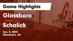 Glassboro  vs Schalick  Game Highlights - Jan. 8, 2024