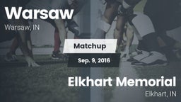 Matchup: Warsaw  vs. Elkhart Memorial  2016