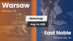 Matchup: Warsaw  vs. East Noble  2018