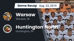 Recap: Warsaw  vs. Huntington North  2019