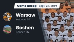Recap: Warsaw  vs. Goshen  2019