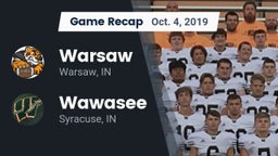 Recap: Warsaw  vs. Wawasee  2019