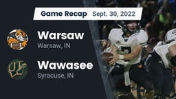 Recap: Warsaw  vs. Wawasee  2022