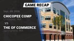 Recap: Chicopee Comp  vs. The  Of Commerce 2016