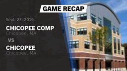 Recap: Chicopee Comp  vs. Chicopee  2016