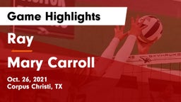 Ray  vs Mary Carroll  Game Highlights - Oct. 26, 2021