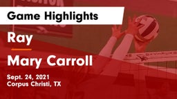 Ray  vs Mary Carroll  Game Highlights - Sept. 24, 2021