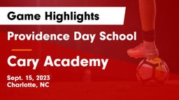Providence Day School vs Cary Academy Game Highlights - Sept. 15, 2023
