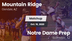 Matchup: Mountain Ridge High vs. Notre Dame Prep  2020