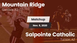 Matchup: Mountain Ridge High vs. Salpointe Catholic  2020