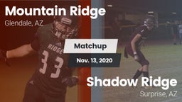 Matchup: Mountain Ridge High vs. Shadow Ridge  2020